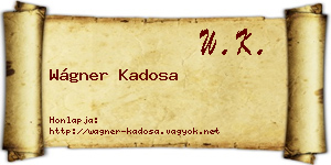 Wágner Kadosa névjegykártya